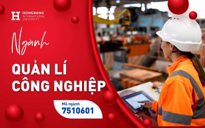 Ngành Quản lý công nghiệp HIU: vận hành sản xuất và kinh doanh
