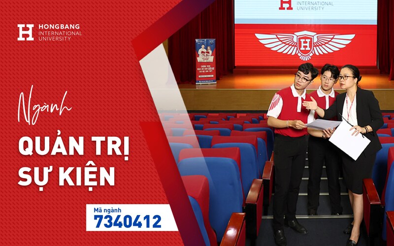 Quản trị sự kiện – ngành học luôn HOT với Gen Z